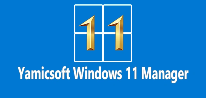 Yamicsoft Windows 11 Manager 2024 Español Full Gratis [Mega] ✅