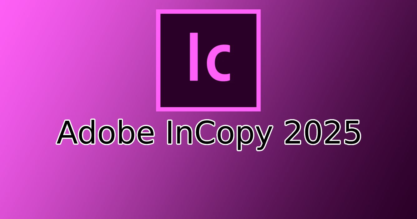 Adobe InCopy 2025 Full Gratis Mega Mediafire